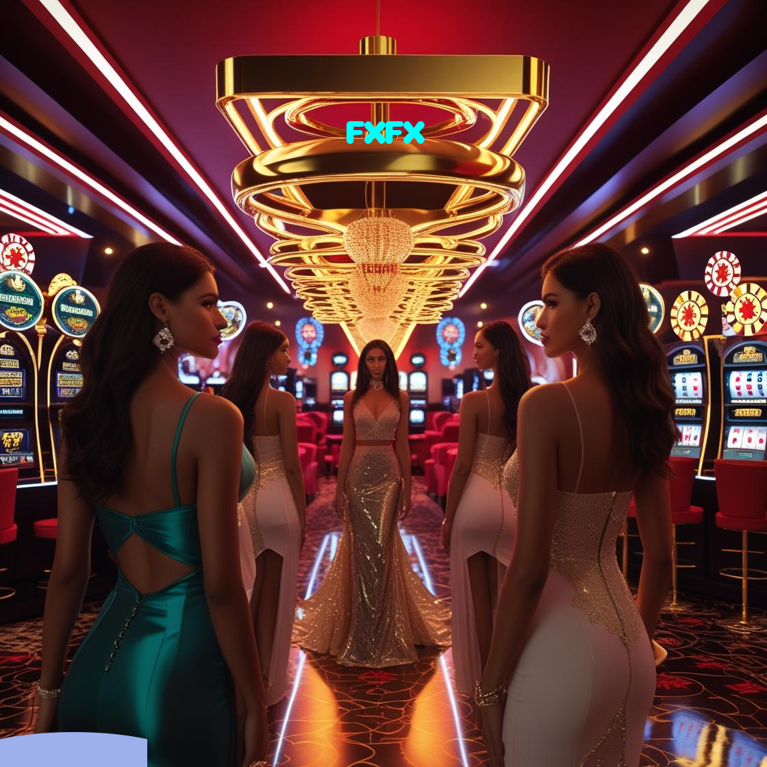 FXFX:Jogue slots, ganhe no futebol e aposte com confiança no nosso cassino!